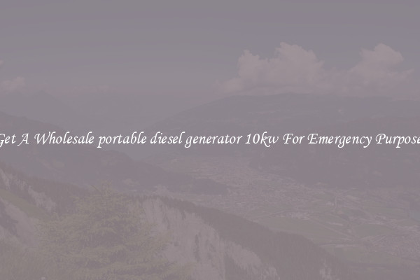 Get A Wholesale portable diesel generator 10kw For Emergency Purposes