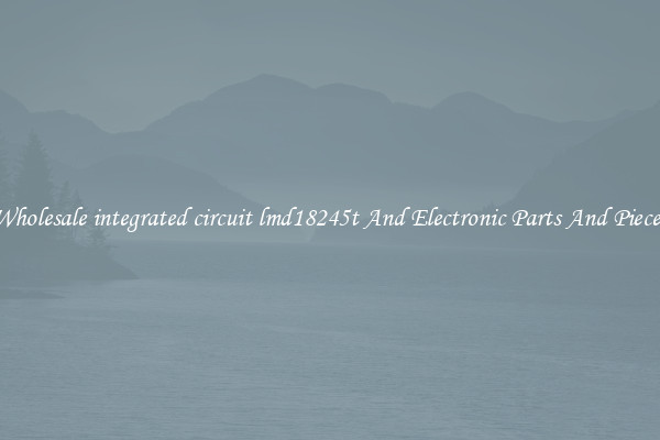 Wholesale integrated circuit lmd18245t And Electronic Parts And Pieces