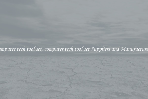 computer tech tool set, computer tech tool set Suppliers and Manufacturers