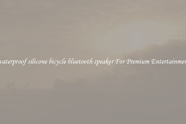 waterproof silicone bicycle bluetooth speaker For Premium Entertainment