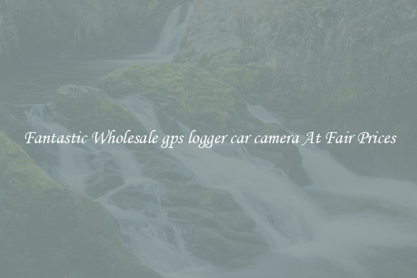 Fantastic Wholesale gps logger car camera At Fair Prices