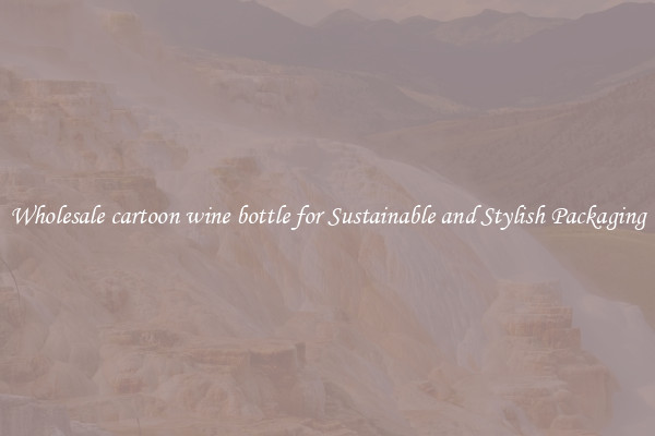 Wholesale cartoon wine bottle for Sustainable and Stylish Packaging